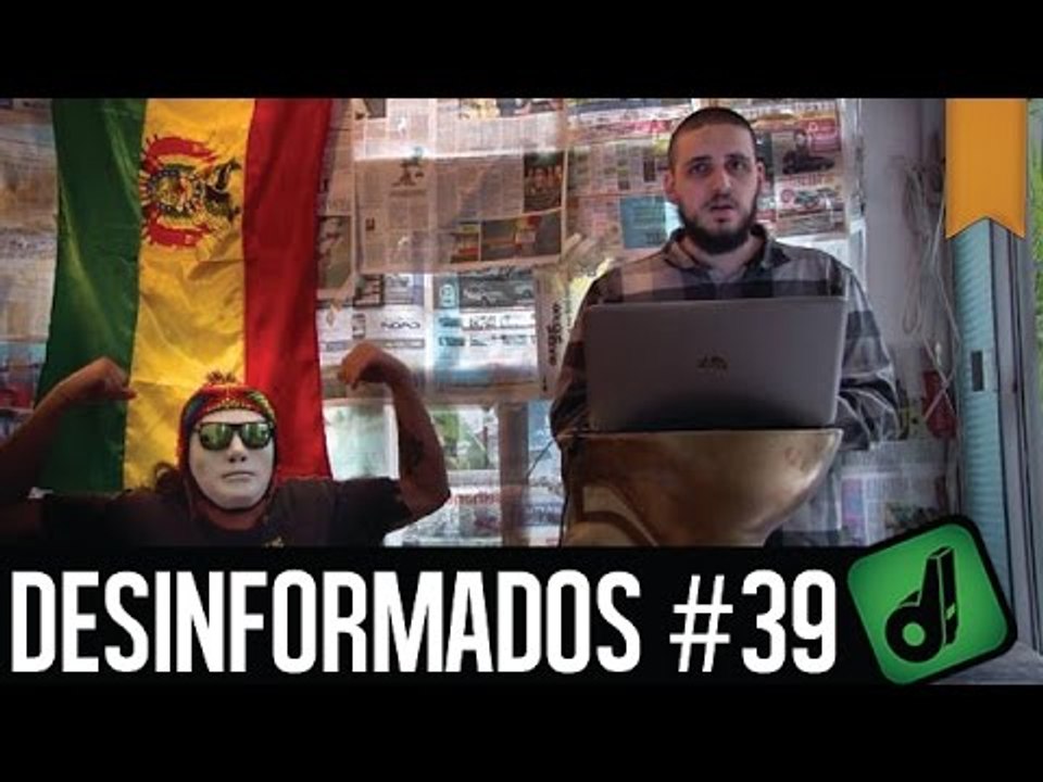 DESINFORMADOS #39