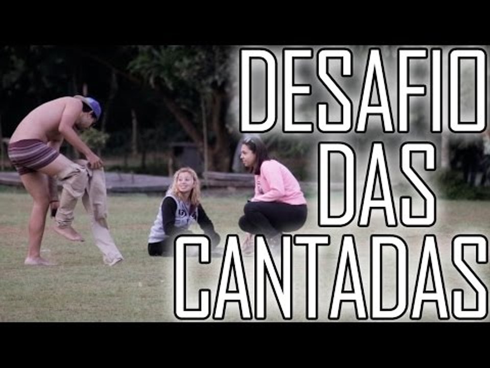 DESAFIO DAS CANTADAS (FT. ABUD)