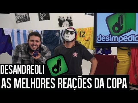 TOP 10 REAÇÕES DA COPA - DESANDREOLI