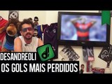 TOP 10 GOLS PERDIDOS - DESANDREOLI