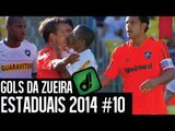 GOLS DA ZUEIRA - ESTADUAIS 2014 #10