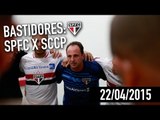 BASTIDORES: SÃO PAULO X CORINTHIANS | SPFCTV
