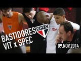 BASTIDORES SPFC | Vitória 1 x 2 São Paulo