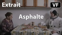 Asphalte - Extrait 
