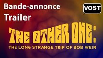 The Other One The Long, Strange Trip of Bob Weir - Trailer / Bande-annonce [VOST|Full HD] (Netflix / Grateful Dead)