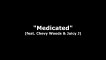 Wiz Khalifa - Medicated feat. Juicy J & Chevy Woods (Album ONIFC) (Lyrics)