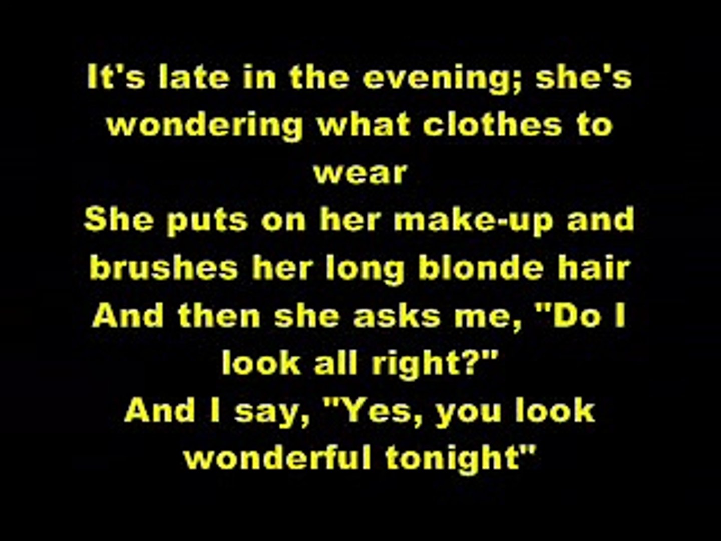 Wonderful you lyrics look tonight Michael Buble