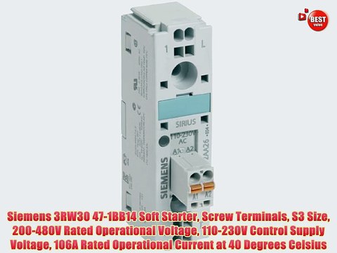Siemens 3RW30 47-1BB14 Soft Starter Screw Terminals S3 Size 200-480V Rated Operational