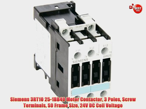Siemens 3RT10 25-1BB40 Motor Contactor 3 Poles Screw Terminals S0 Frame Size 24V DC