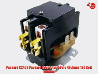 Packard C240B Packard Contactor 2 Pole 40 Amps 120 Coil Voltage