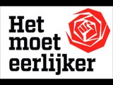 Het moet eerlijker volgens de PvdA! Stem PVV!