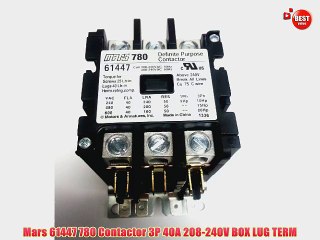 Mars 61447 780 Contactor 3P 40A 208-240V BOX LUG TERM