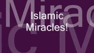 Islamic Videos - Miracles.3gp