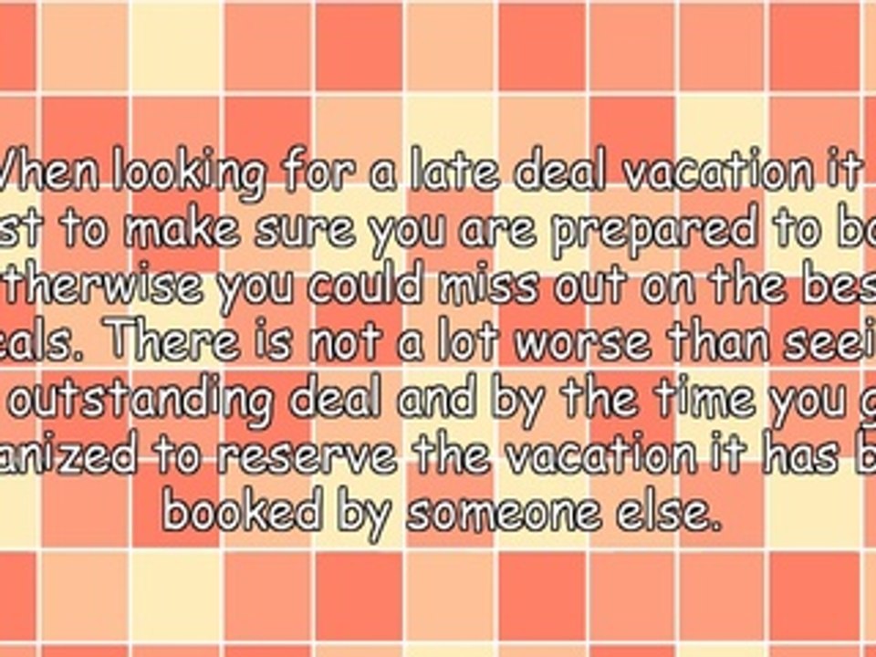 Cheap Late Deal Vacations
