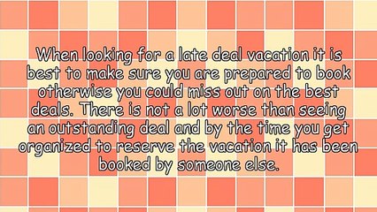 Cheap Late Deal Vacations