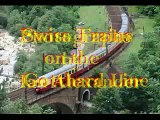 Swiss Trains on the Gotthard Line
