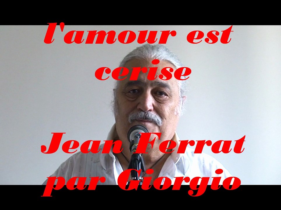 L'AMOUR EST CERISE (Jean Ferrat par Giorgio) reprise
