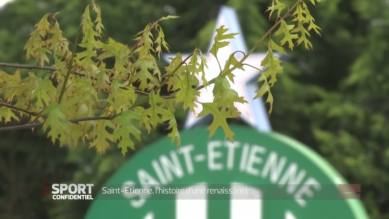 E21 - Sport Confidentiel : Saint-Etienne, l'histoire d'une renaissance