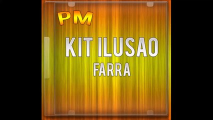 KIT ILUSÃO - FARRA [SEM VINHETA 2015]
