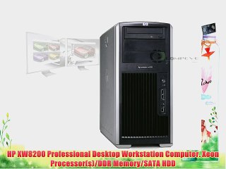HP XW8200 Professional Desktop Workstation Computer. Xeon Processor(s)/DDR Memory/SATA HDD