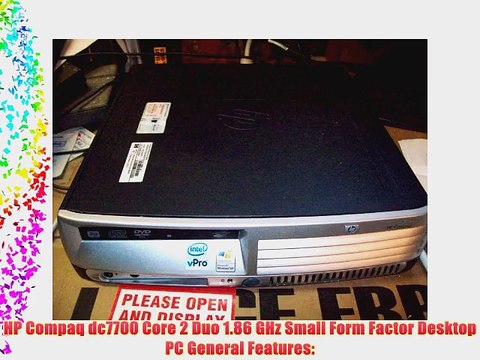 HP Compaq dc7700 Core 2 Duo E6300 1.86GHz 2GB 80GB CDRW/DVD XP Professional Small Form Factor
