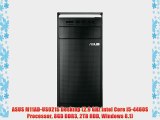 ASUS M11AD-US021S Desktop (2.9 GHz Intel Core i5-4460S Processor 8GB DDR3 2TB HDD Windows 8.1)