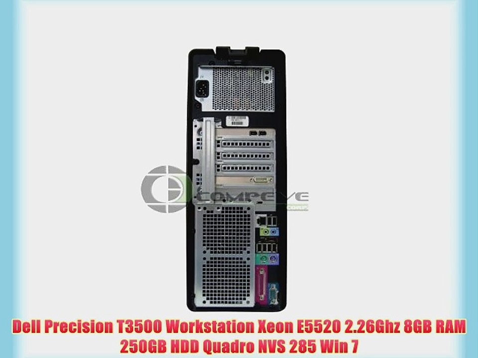 Dell Precision T3500 Workstation Xeon E5520 2.26Ghz 8GB RAM 250GB HDD Quadro NVS 285 Win 7