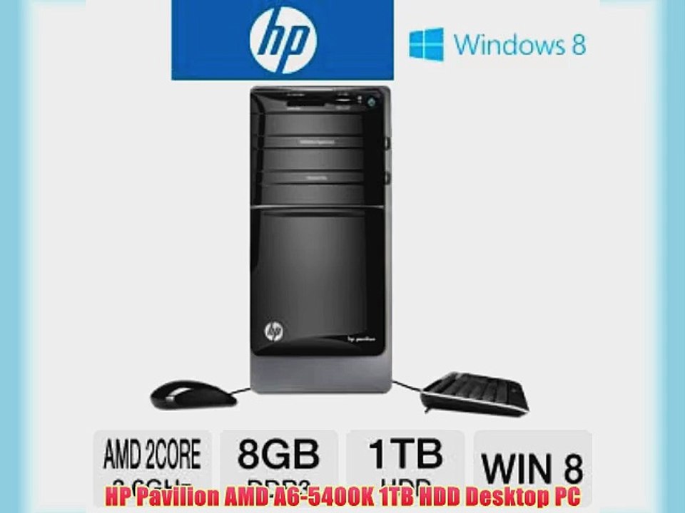 HP Pavilion AMD A6-5400K 1TB HDD Desktop PC