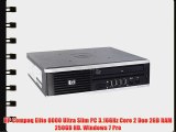 HP Compaq Elite 8000 Ultra Slim PC 3.16GHz Core 2 Duo 2GB RAM 250GB HD. Windows 7 Pro