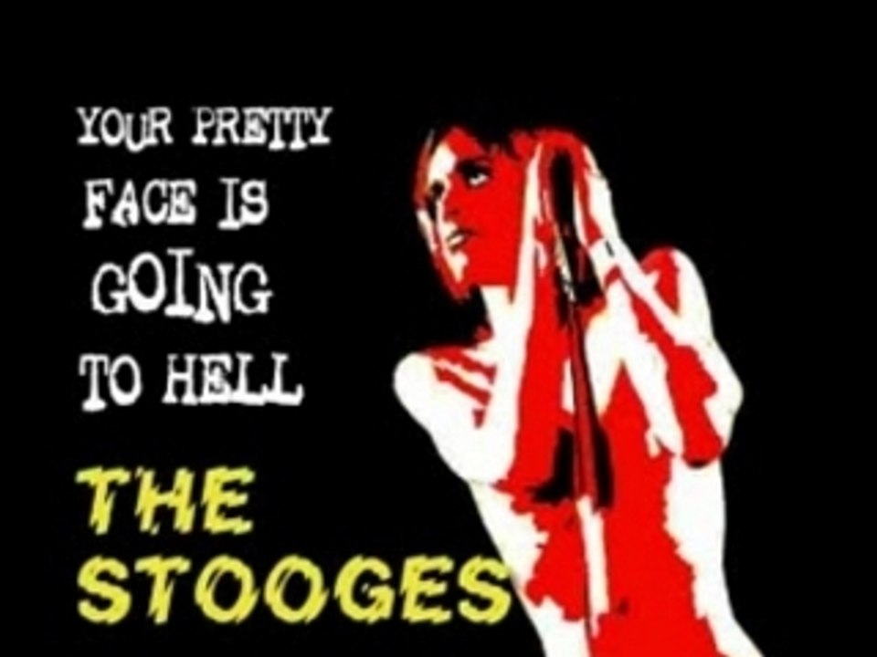 THE STOOGES-YOUR PRETTY FACE