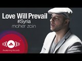 Maher Zain - Love Will Prevail | Official Music Video