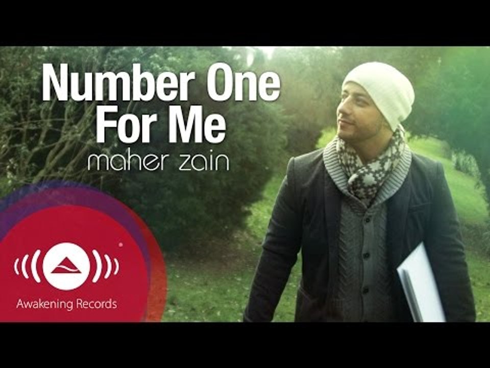 Maher Zain - Number One For Me (Official Music...