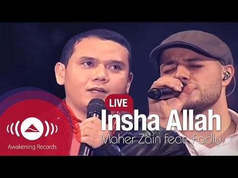 Maher Zain feat. Fadly Padi - Insha Allah (Live)