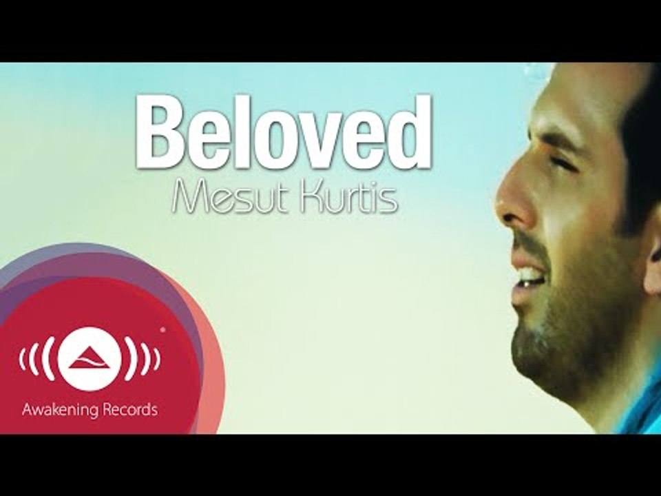 Mesut Kurtis - Beloved | مسعود كرتس - الحبيب | Official Music Video