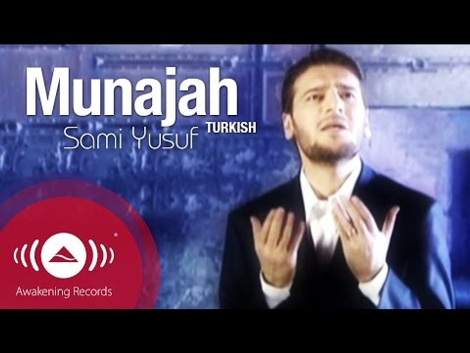 Sami Yusuf - Munajat (Turkish) | Official Music Video