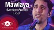 Raef - Mawlaya | Awakening Live At The London Apollo