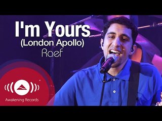 Raef - I'm Yours | Awakening Live At The London Apollo
