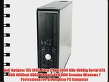 Dell Optiplex 755 INTEL Core 2 Duo 3000 MHz 400Gig Serial ATA HDD 4096mb DDR2 Memory DVD ROM