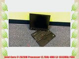 Thinkpad X220 Laptop Lenovo i7-2640M 2.8GHz IPS 12.5 Premium HD LED backlit Display 4Gb DDR3