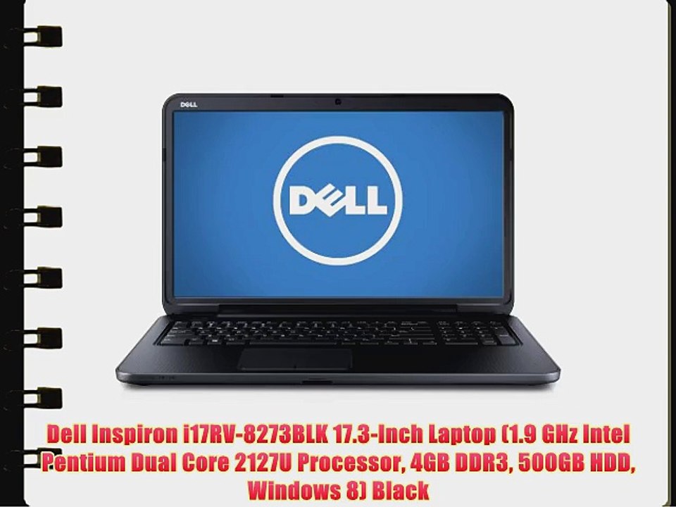 Dell Inspiron i17RV-8273BLK 17.3-Inch Laptop (1.9 GHz Intel Pentium Dual Core 2127U Processor