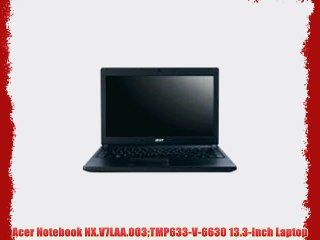 Acer Notebook NX.V7LAA.003TMP633-V-6630 13.3-Inch Laptop