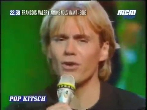 FRANCOIS VALERY - Aimons-nous vivants