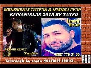 Menemenli Tayfun & Dj Eyüp Kıskanırlar 2015 Roman Havaları