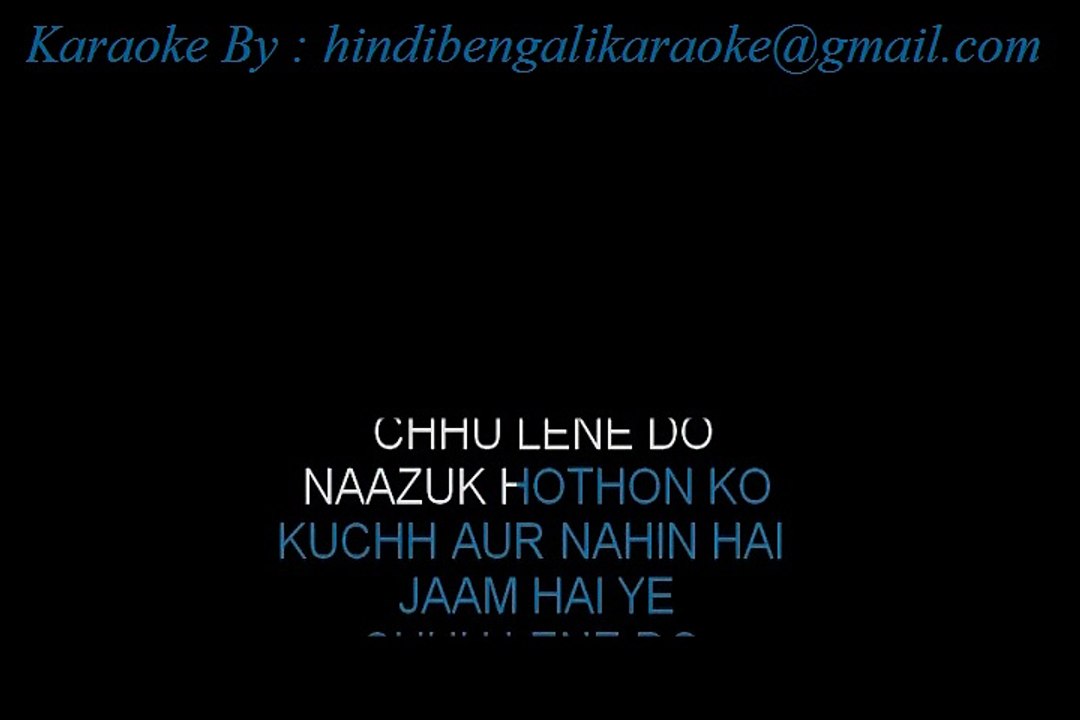Chhu Lene Do Nazuk Honthon Ko - Karaoke - Mohammed Rafi - Kaajal (1965)