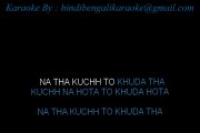 Na Tha Kuchh To Khuda Tha - Karaoke - Jagjit Singh - Mirza Ghalib