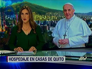 Familias quiteñas alquilan sus casas para la venida del papa Francisco