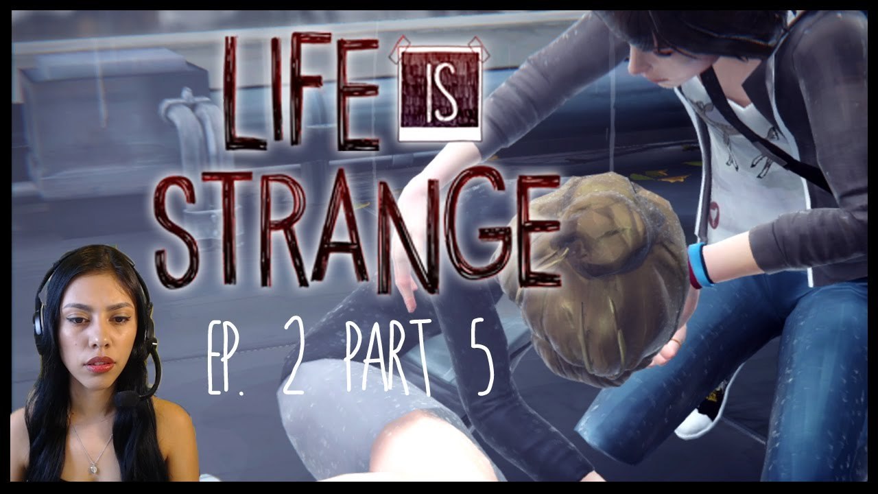 SADDEST GAME EVER LIFE IS STRANGE Ep 2 Part 5 Video Dailymotion
