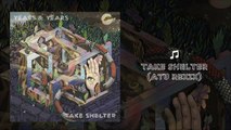 Years & Years - Take Shelter (Atu Remix)