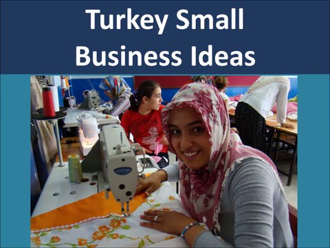Turkey Online Small Business Ideas and Opportunities