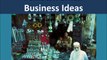 Pakistan Online Small Business Ideas and Opportunities